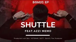 CAPO - SHUTTLE feat. AZZI MEMO [Official Audio]