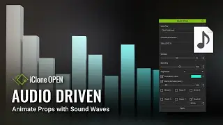 Audio Driven: Animate Props with Sound Waves - iClone Python Plugin (FREE)