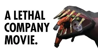 A Lethal Company Movie.