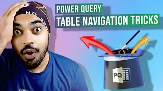 Table Navigation Tricks in Power Query