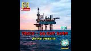 TASCO   D G Shipping  Exit exam Q&A part 1