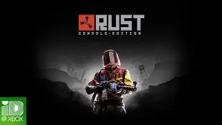 Rust Console Edition Gameplay Trailer