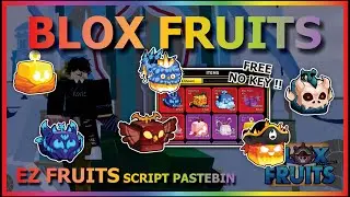 BLOX FRUITS Script Pastebin 2024 AUTO FARM FRUIT | FRUIT FINDER | FRUIT FARM (NO KEY)