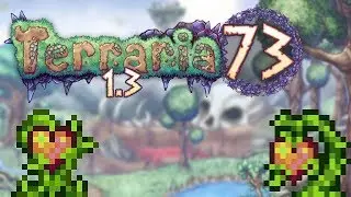 Terraria 1.3 Part 73 - HARVESTING LIFE FRUIT