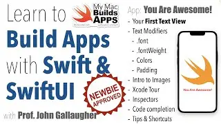 Ch. 1.1 Xcode Tour & Text + Image Intro (You Are Awesome SwiftUI app)