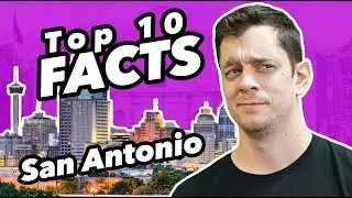 10 facts you DONT KNOW about San Antonio