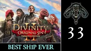 Divinity - Original Sin II #33 : Best Ship Ever