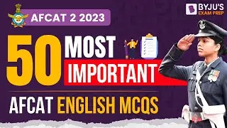 50 Most Expected AFCAT English MCQs | AFCAT English | AFCAT 2 2023