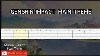 Genshin Impact - Main Theme Guitar Tab Tutorial