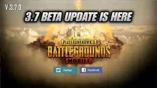 🔴 PUBG MOBILE 3.7 BETA UPDATE IS HERE | DOWNLOAD NOW | PUBG MOBILE NEW UPDATE IS HERE | 3.7 UPDATE