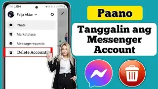 Paano I-DELETE ang Messenger Account (2024) |  Tanggalin ang Messenger Account