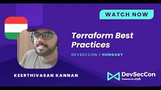 Terraform Best Practices with Keerthivasan Kannan