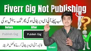 Fiverr Gig Not Publishing Problem | Fiverr Gig Not Active Problem | Fiverr Gig Not Publishing 2025