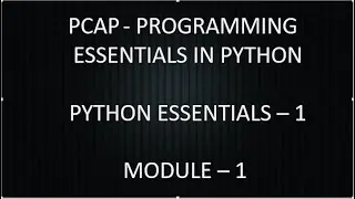 PCAP - Programming Essentials in python  || PYTHON ESSENTIALS 1 || MODULE 1 TEST  Answers || CISCO