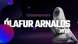 ÓLAFUR ARNALDS - 3326 | CONTEMPORARY | ANNA BALAEVA