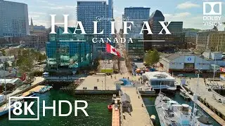 Halifax, Canada 🇨🇦 in 8K ULTRA HD HDR 60 FPS Dolby Vision™ Drone Video