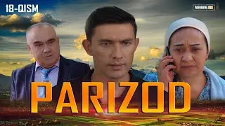 Parizod (milliy serial 18-qism) Паризод (миллий сериал 18-кисм)