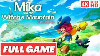 MIKA AND THE WITCH'S MOUNTAIN Gameplay Walkthrough FULL GAME - No Commentary