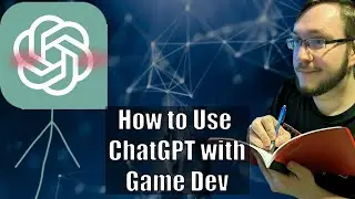 How to Use ChatGPT with Game Development - Also BIG Announcement