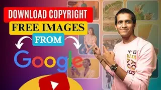 How To Download Copyright Free Images From Google | Copyright Free Images for Youtube Videos