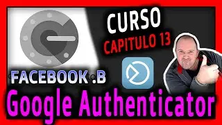 13. Google Authenticator en Facebook Business Manager⭐ CURSO ⭐ Como Habilitar autenticator