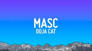 Doja Cat - MASC (Lyrics) ft. Teezo Touchdown