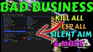 BAD BUSINESS NEW SCRIPT 2023 (KILL ALL, ESP, INF AMMO AND MORE)