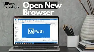 UiPath Tutorial | UiPath Tutorial For Beginners | UiPath Open New Browser