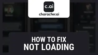 How to Fix c.ai Not Loading