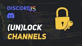 [OUTDATED] Discord.js V14 - #37 Advanced Lock & Unlock System