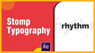 After Effects Tutorial: Stomp Typography Sync Text To Music | Rhythmic Typography in After Effects