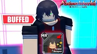 BUFFED MR POWER REAPER IS AN INSANE CHARACTER IN ANIME WORLD TOWER DEFENSE