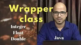 9.7 Wrapper Class in Java Tutorial