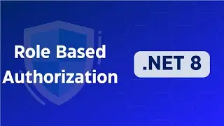 .Net 8 API Role Based Authorization