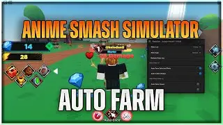 Anime Smash Simulator script hack | AUTOFARM | OP GUI SCRIPT