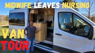 VAN TOUR | Midwife Leaves Nursing For Solo Female VANLIFE