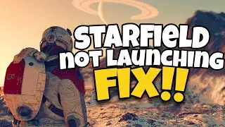 How To Fix Starfield Not Launching or Not Opening | Starfield Won't Launch Fix