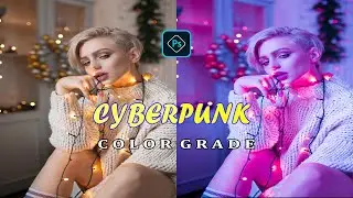 Cybepunk Color Grading || How to Make Cyberpunk Color Grade in Photoshop CC || Cyberpunk Effect