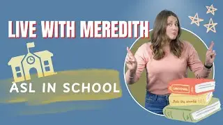 ASL for School | Live with Meredith