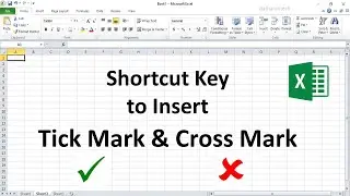 Shortcut to Insert Tick Mark & Cross Mark In Excel