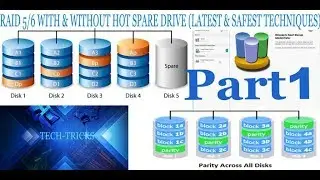 RAID, Intro, RAID5, RAID6 With & Without Hot spare, All you need to know - Part 1