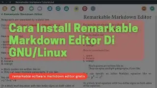 Cara Install Remarkable Software Markdown Editor Di Linux