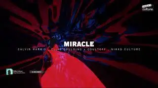 Calvin Harris, Ellie Goulding - Miracle (COULTOFF x Nikko Culture Remix)