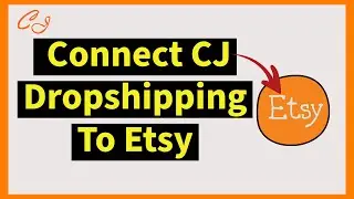 How To Connect CJ Dropshipping To Etsy (Import Products from CJ Dropshipping)