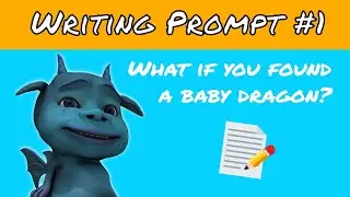 Writing Prompts for Kids #1: Dragon Invasion 🐲
