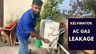 Kelvinator ac gas leakage from outdoor unit