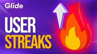 🔥 Glide Experiments - User Streaks & Rewards (Gamification)