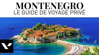 ►Guide de voyage du Monténégro, ☀️ les choses à voir absolument