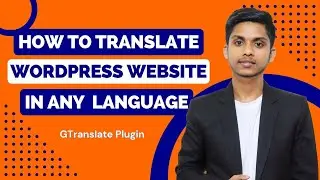 How to Create a Multilingual WordPress Website Using Gtranslate Plugin | Gtranslate Plugin Tutorial