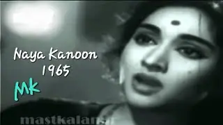 unhe kissa-e-gham likhne ko baithe_Naya Kanoon1965_Vyjyantimala&Bharat Bh _Rafi_Asha_Hasrat_MM_a tri